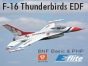 F-16 Thunderbirds 70mm EDF SAFE BNF &PNP