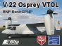 V-22 Osprey VTOL BNF Basic & PNP